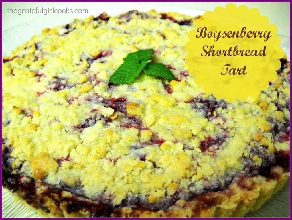 Boysenberry Shortbread Tart The Grateful Girl Cooks!