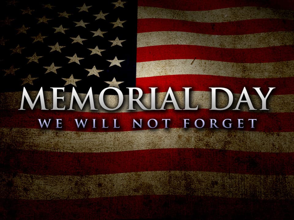 Memorial Day - A Day To Remember