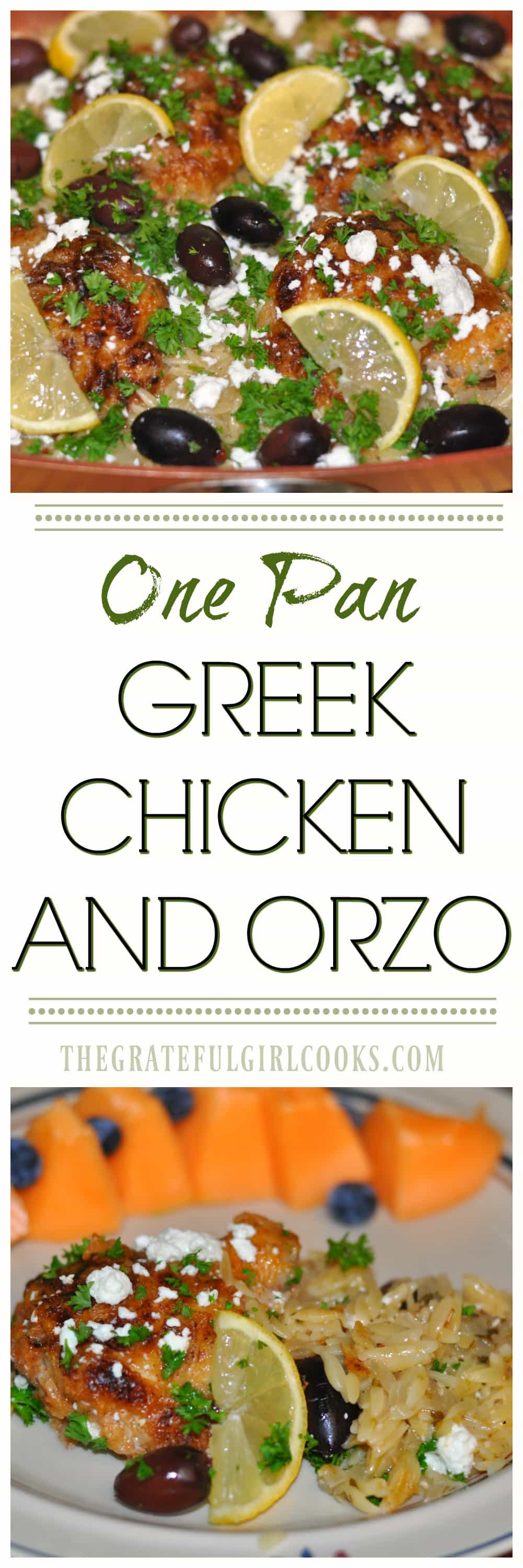 One Pan Greek Chicken And Orzo / The Grateful Girl Cooks! This one-pan meal is packed with flavor and is ready in 30 minutes! One Pan Greek Chicken And Orzo / The Grateful Girl Cooks!