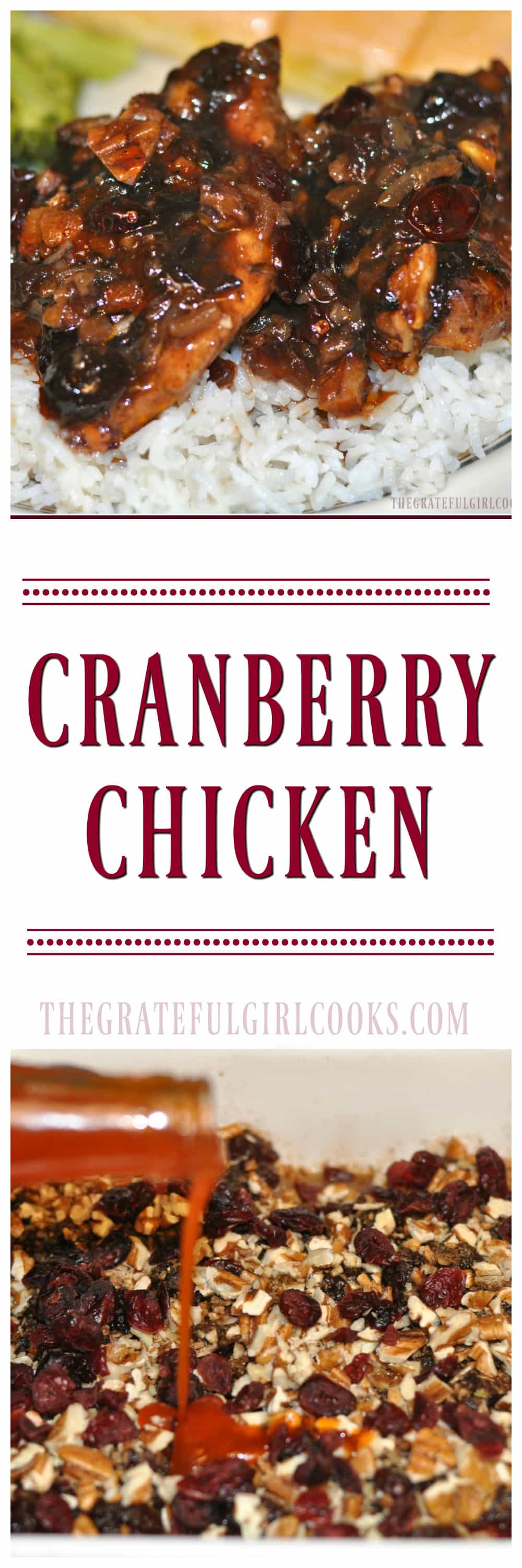 Cranberry Chicken / The Grateful Girl Cooks! You only need less than 10 minutes of prep before baking this delicious chicken dish! Cranberry Chicken / The Grateful Girl Cooks! You only need less than 10 minutes of prep before baking this delicious chicken dish!