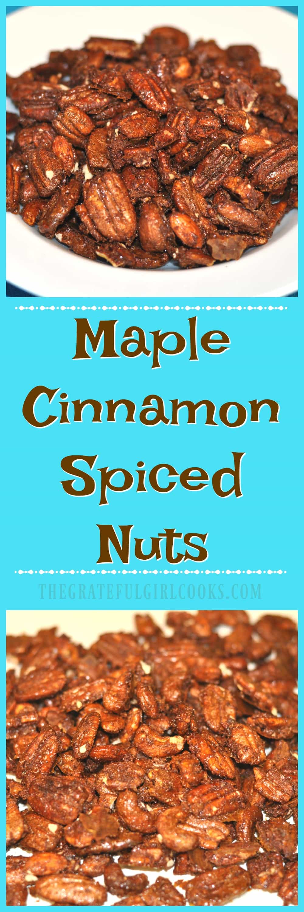 Maple Cinnamon Spiced Nuts / The Grateful Girl Cooks! Maple Cinnamon Spiced Nuts / The Grateful Girl Cooks!