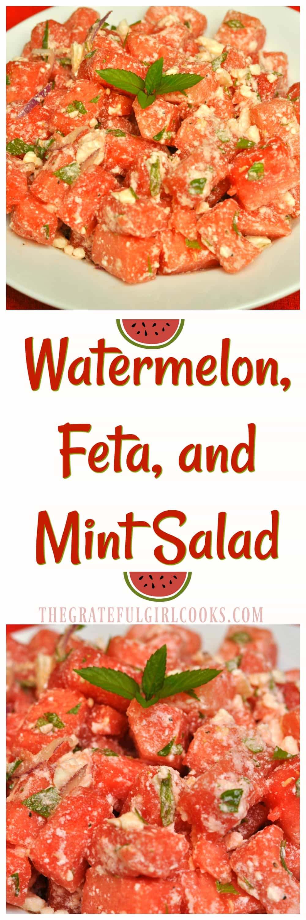 Watermelon, Feta, and Mint Salad / The Grateful Girl Cooks! Watermelon, Feta, and Mint Salad / The Grateful Girl Cooks!