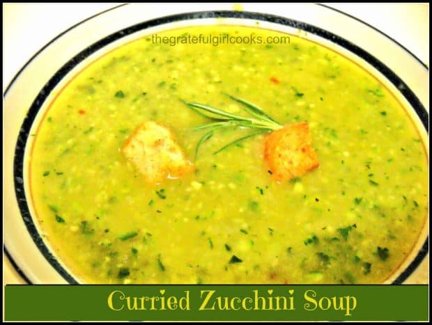 Simple curried zucchini soup has a chicken stock base, is flavored with onion, zucchini, curry powder, and potato. It's easy to make and very tasty!