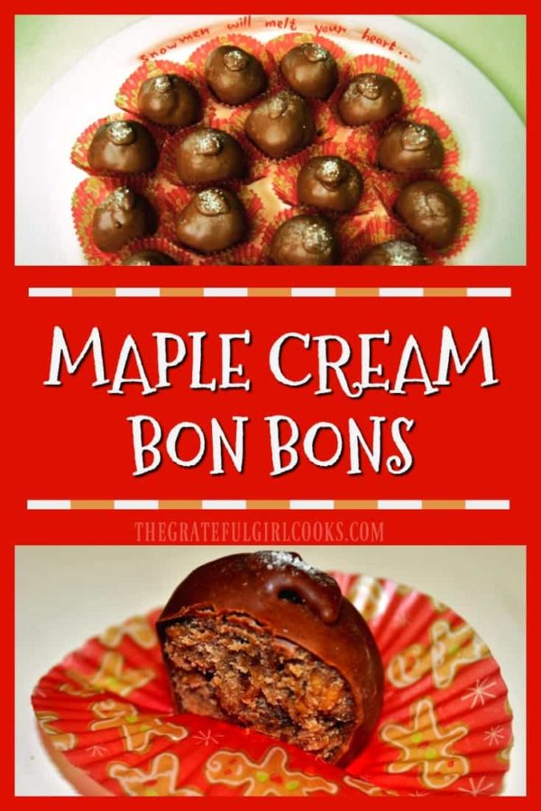 Decadent, creamy chocolate covered Maple Cream Bon Bons are a perfect gift for family and friends during the holidays! You'll love these maple flavored treats!