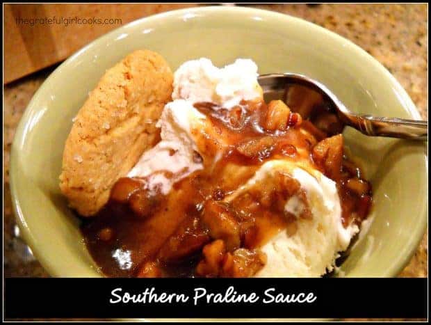Southern Praline Sauce / The Grateful Girl Cooks! Delicious sauce to use as topping for ice cream or pound cake.