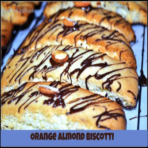 Orange Almond Biscotti (w/ chocolate drizzle) / The Grateful Girl Cooks!
