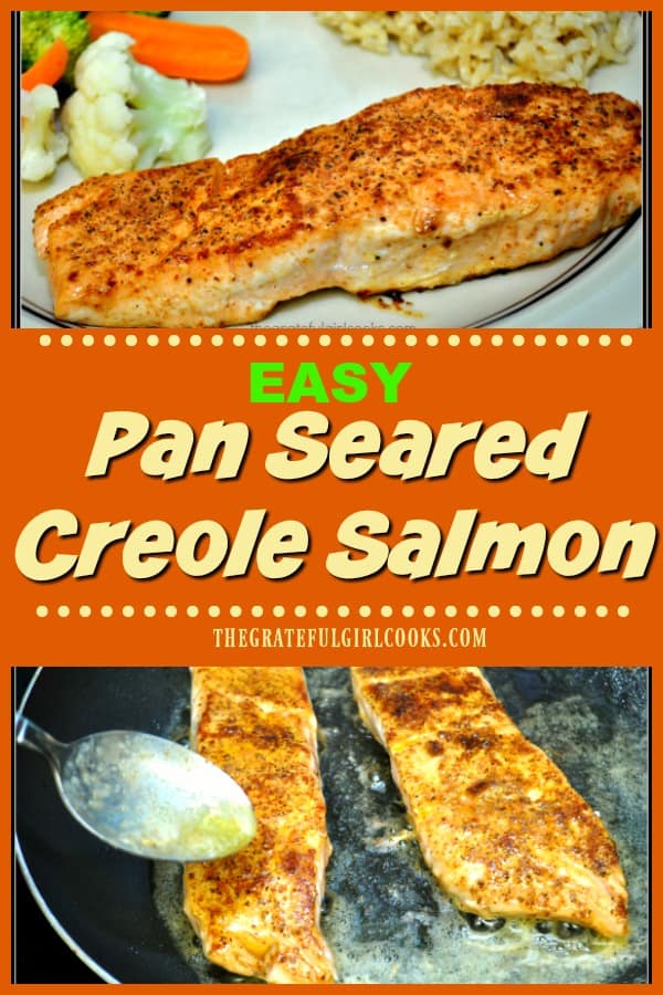 Make delicious, lightly seasoned, pan seared Creole salmon fillets, using only a few ingredients, and have it on the table in under 15 minutes!