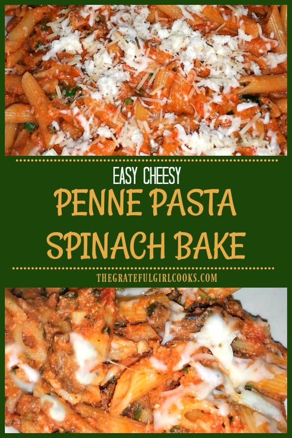 EASY CHEESY Penne Pasta and Spinach Bake / The Grateful Girl Cooks! 