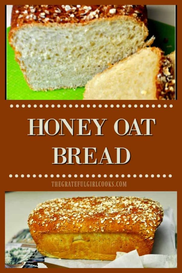 Honey Oat Bread is easy to make from scratch, without a bread machine! It's a delicious loaf of bread topped with honey & oats- great for toast or sandwiches!