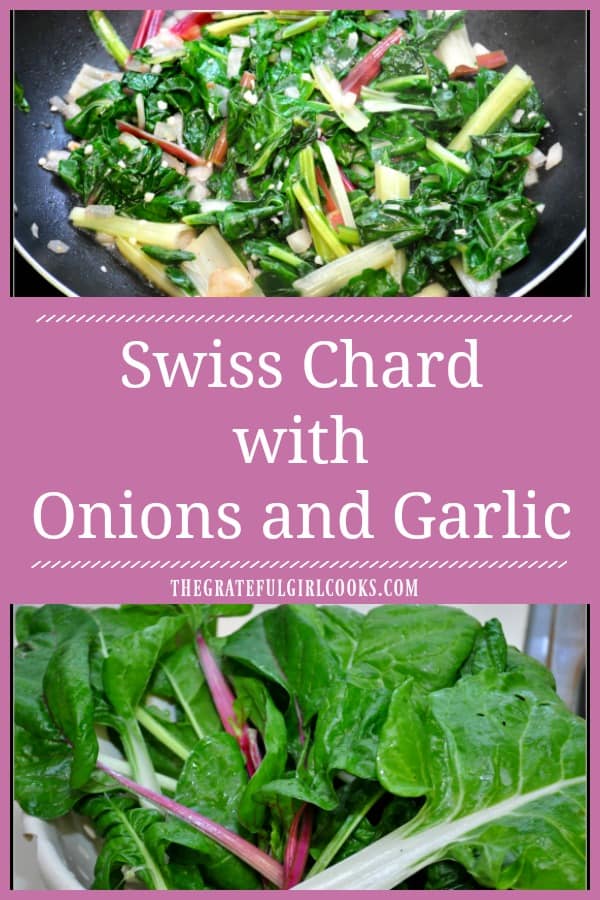 You'll enjoy this flavor filled, easy to prepare veggie side dish that features pan-seared, garden fresh Swiss Chard with onions and garlic.