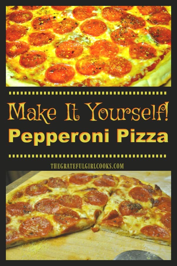 Make It Yourself Pepperoni Pizza