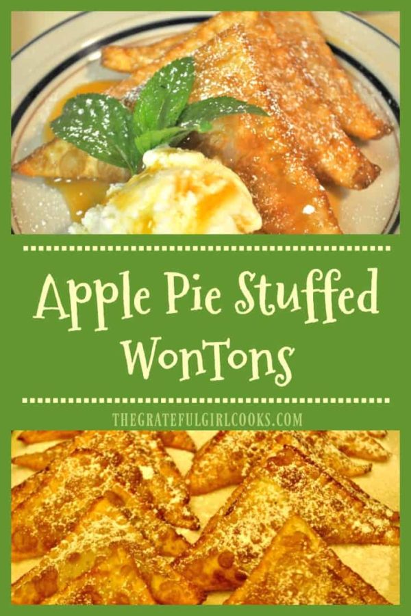 Won tons stuffed with apple pie filling, fried until crispy, then served with ice cream and caramel sauce is a fantastic family dessert!