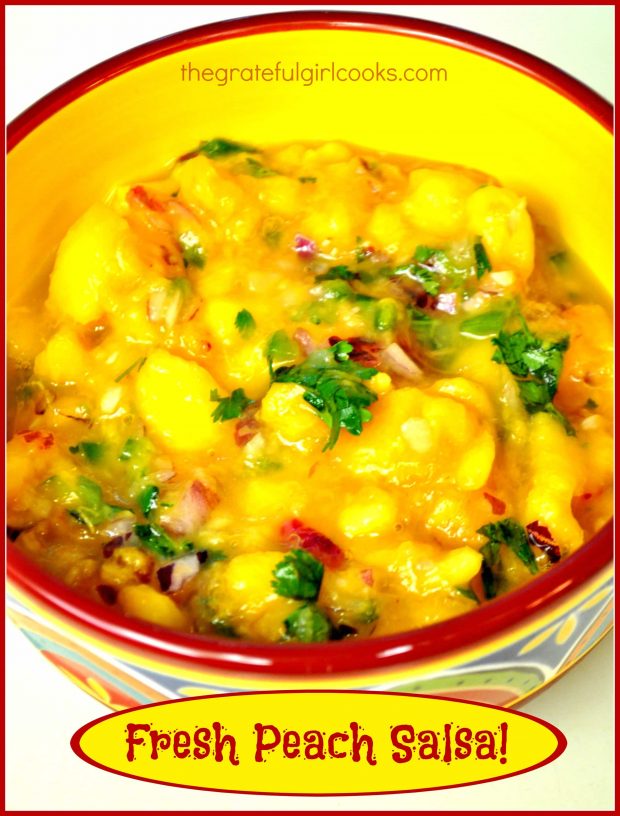 Fresh peach salsa is a quick, delicious appetizer! This fruit salsa is yummy with tortilla chips, or it can be served on grilled chicken or fish.