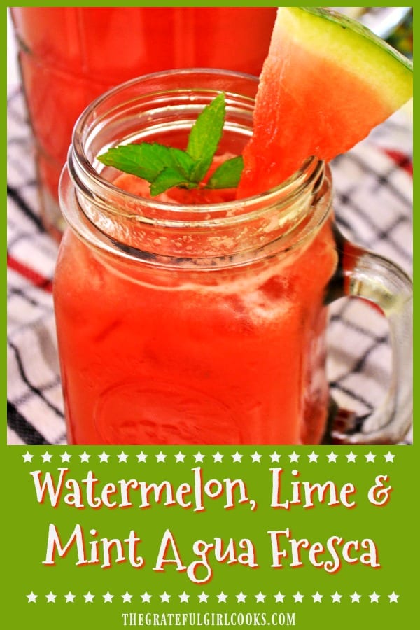 Watermelon, Lime and Mint Agua Fresca is an all natural, flavor-filled, family friendly beverage sure to refresh those you love on a hot summer day!