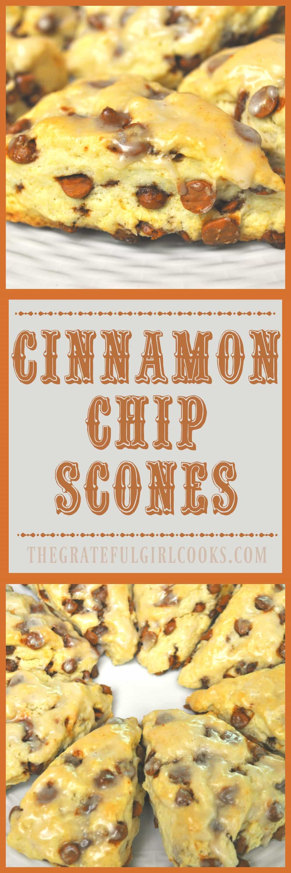 Cinnamon Chip Scones / The Grateful Girl Cooks! Cinnamon Chip Scones / The Grateful Girl Cooks!