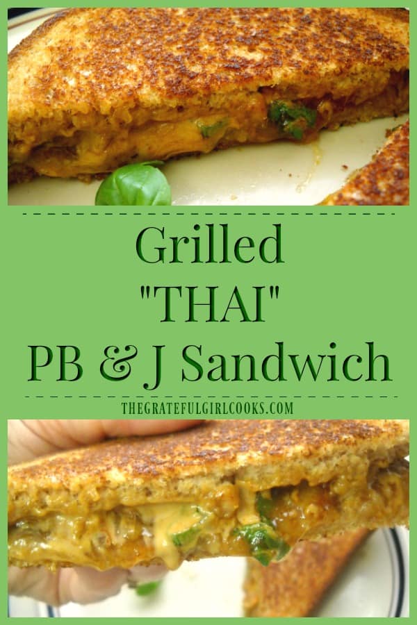 A Grilled "Thai" PB & J Sandwich is a delicious, grown up, gourmet version of the classic peanut butter and jelly sandwich. Sounds strange, but tastes GREAT!