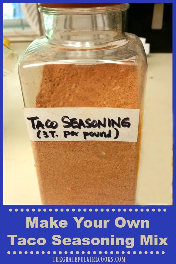 It's easy to make a large batch of taco seasoning mix - the perfect Mexican spices for ground beef, chicken or pork to use in tacos, taco salads, etc.