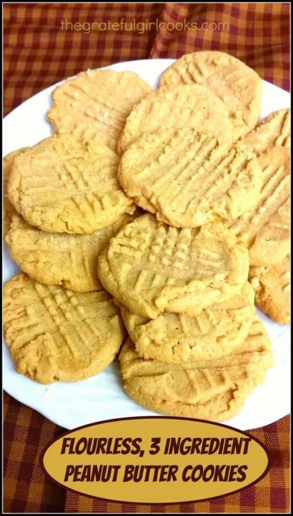 Flourless 3 Ingredient Peanut Butter Cookies / The Grateful Girl Cooks!