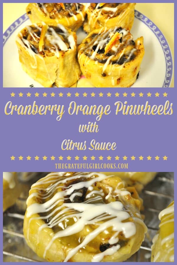 An easy to prepare twist on classic baklava... these cranberry-orange pinwheels drizzled with a citrus sauce will delight one and all.