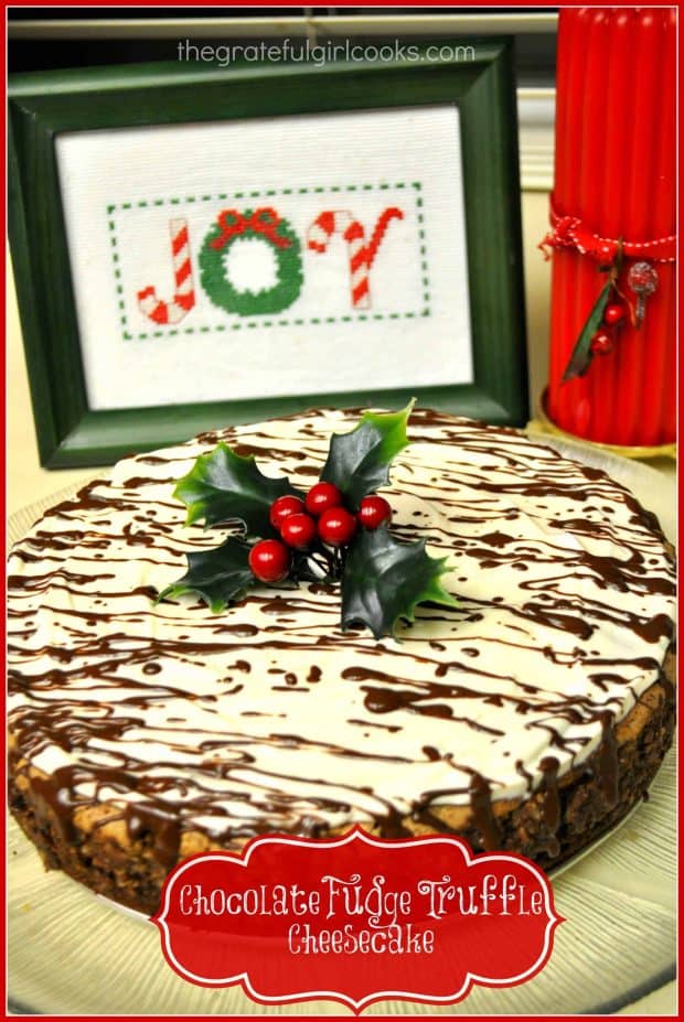 Entertaining for the holidays? You will LOVE this creamy Chocolate Fudge Truffle Cheesecake with chocolate graham cracker crust and chocolate drizzle garnish!