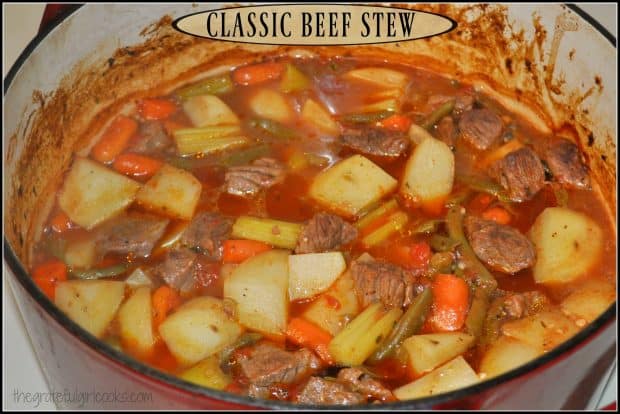 Classic Beef Stew, a "comfort food" soup filled with meat, potatoes, carrots, beans, and tomatoes, is a hearty and filling meal on a cold day!