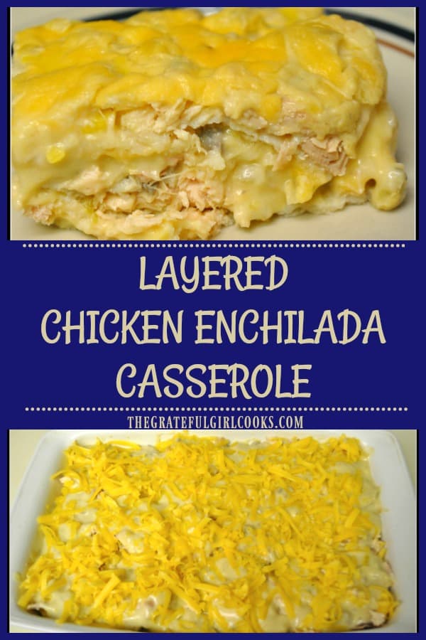 It's easy to make this yummy layered chicken enchilada casserole, filled with chicken, corn tortillas, creamy sauce, onions, green chiles, and cheddar cheese.