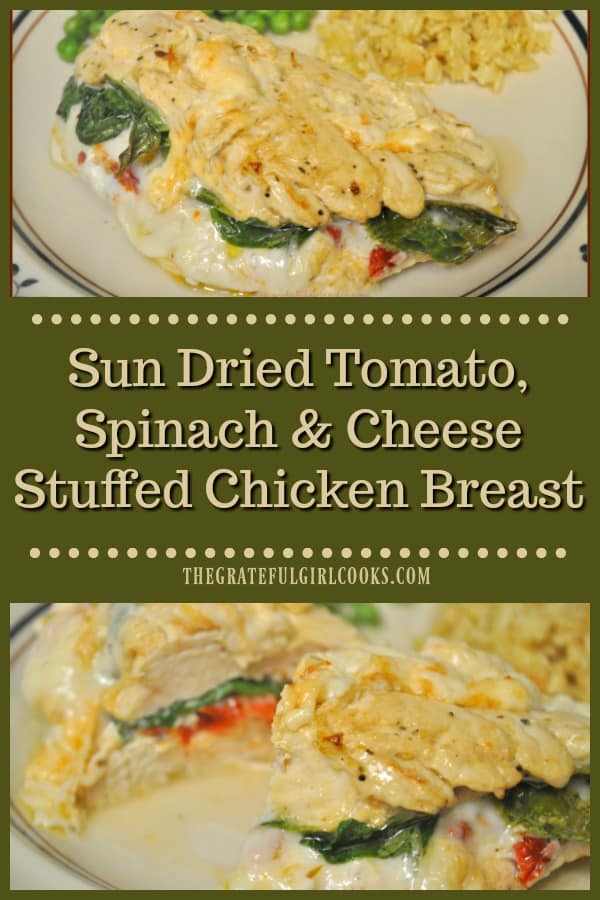 Sun Dried Tomato, Spinach & Cheese Stuffed Chicken Breasts