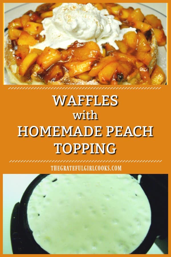 Waffles with Peach Topping are a delicious breakfast treat! Use fresh or frozen peaches to make a quick and EASY topping for your favorite waffle!