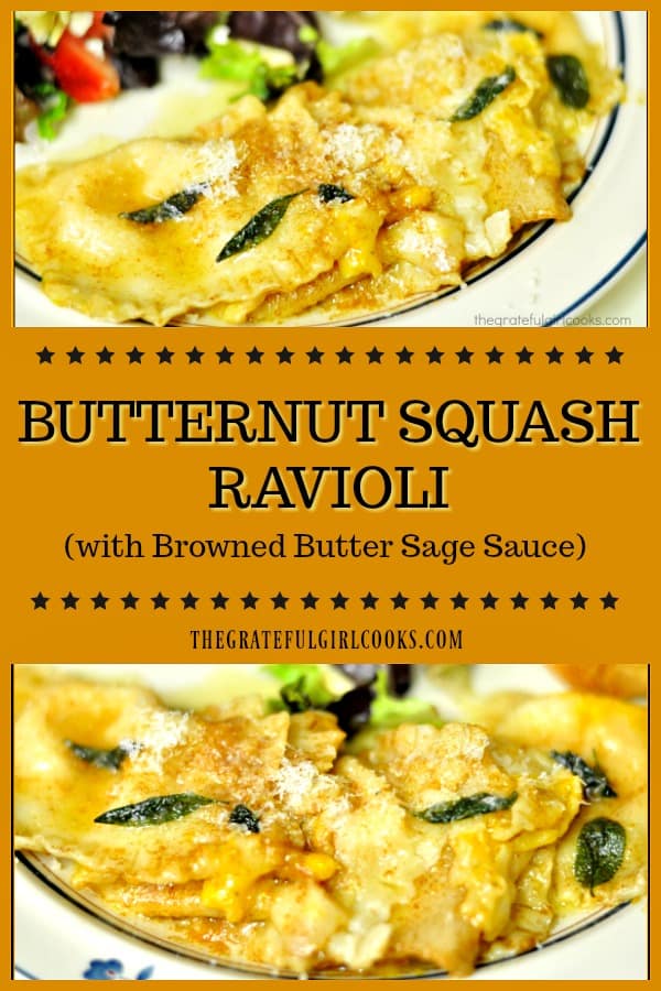 Butternut Squash Ravioli with Browned Butter Sage Sauce, with nutmeg and Parmesan cheese, is a delicious meatless dish that looks and tastes great!