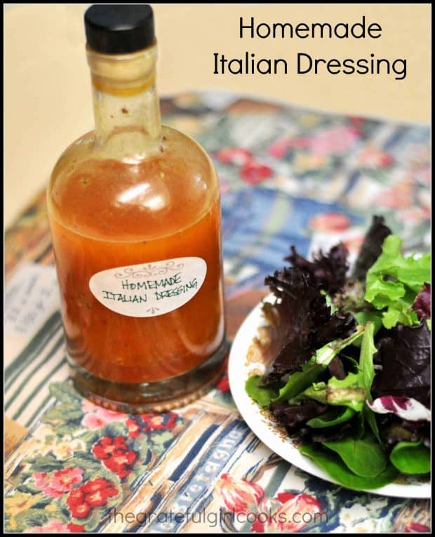 Make an absolutely delicious homemade Italian dressing from scratch in about 5 minutes, to flavor your favorite mixed green salads.