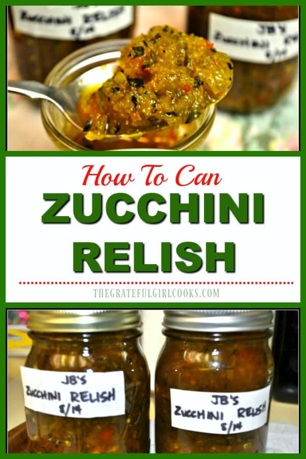 Learn how to make tasty zucchini relish (similar to pickle relish), an amazing condiment for hot dogs, hamburgers, etc., and learn how to can it for long term storage!