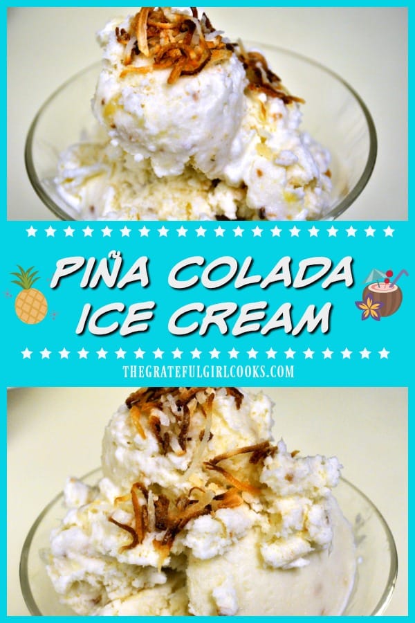 Enjoy a taste of the tropics with yummy Piña Colada Ice Cream, with pineapple, cream of coconut, rum extract, coconut milk, & grated toasted coconut.