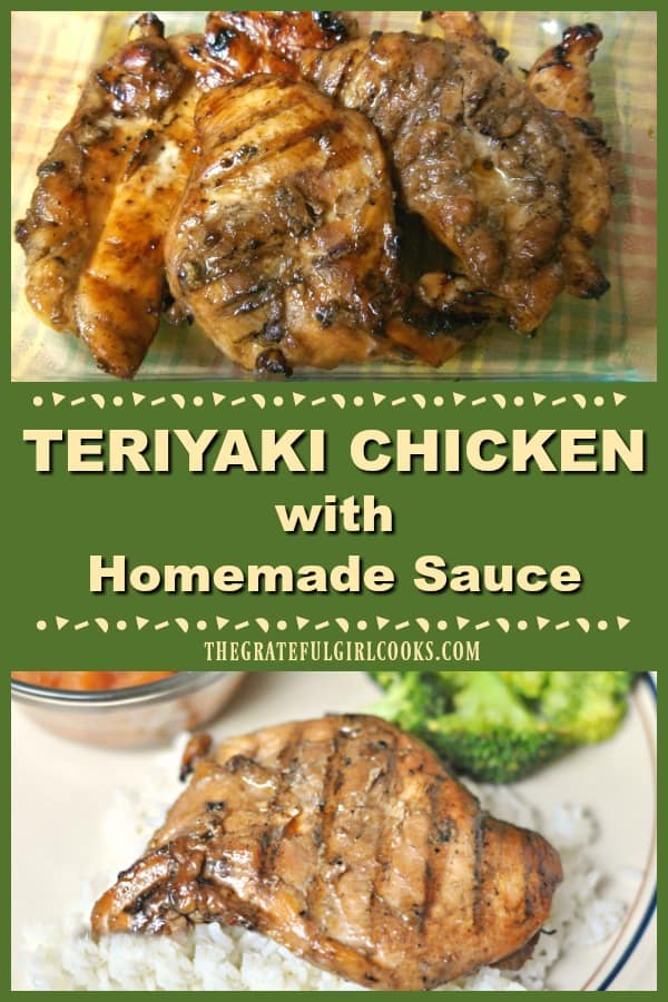 Teriyaki Chicken with Homemade Sauce is a simple, yet delicious recipe! Marinate chicken in an Asian-inspired sauce, then grill to perfection!