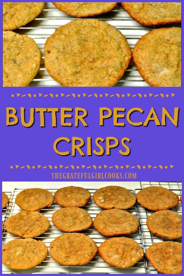 You're gonna love Butter Pecan Crisps! These yummy cookies are easy to make, crisp and delicious, and are always a big hit at dessert or snack time!