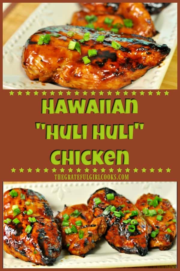 Hawaiian Huli Huli Chicken is absolutely delicious and SO EASY to make! Chicken is marinated in a simple Polynesian inspired sauce, then grilled on a BBQ. YUM!