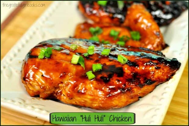 Hawaiian Huli Huli Chicken is absolutely delicious and SO EASY to make! Chicken is marinated in a simple Polynesian inspired sauce, then grilled on a BBQ. 