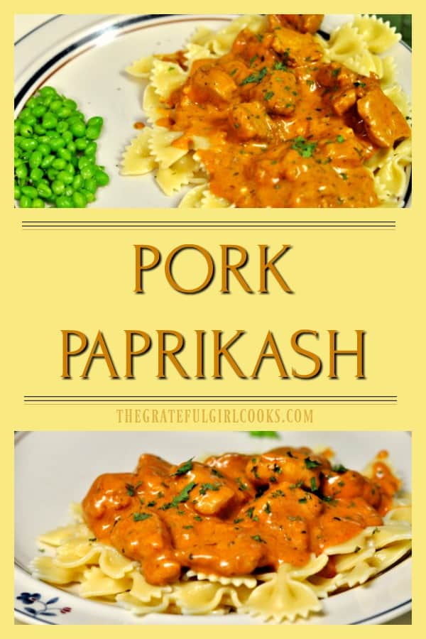 Pork Paprikash is a classic Hungarian pork dish in a flavorful sauce, served over bow-tie pasta or egg noodles, and on the dinner table in under half an hour!