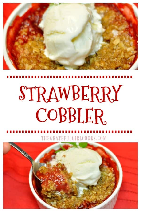 Delicious strawberry cobbler (in individual servings), featuring fresh strawberries and a buttery crumb topping, will be a family dessert favorite!