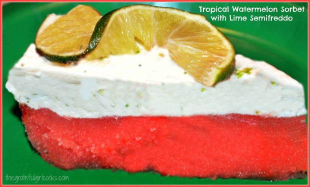 Tropical watermelon sorbet with a creamy lime semifreddo is a 2 layered frozen dessert, w/ lots of FLAVOR! A PERFECT dessert on a hot summer night!