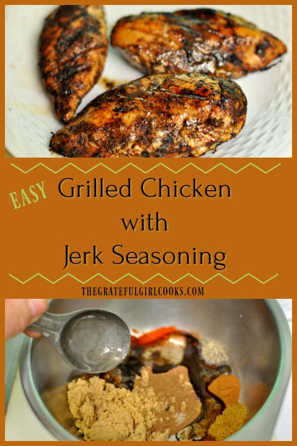 EASY Grilled Chicken With Jerk Seasoning / The Grateful Girl Cooks!