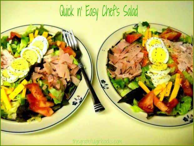 Quick n' Easy Chef's Salad / The Grateful Girl Cooks!