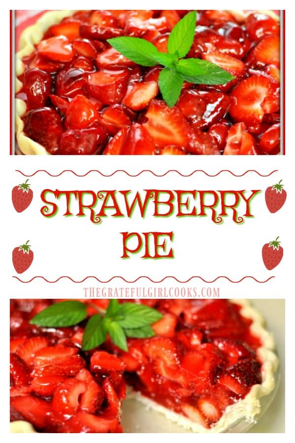 Nothing beats this classic dessert recipe for delicious homemade Strawberry Pie, with strawberry glaze! It's SO QUICK AND EASY to make, you won't believe it!