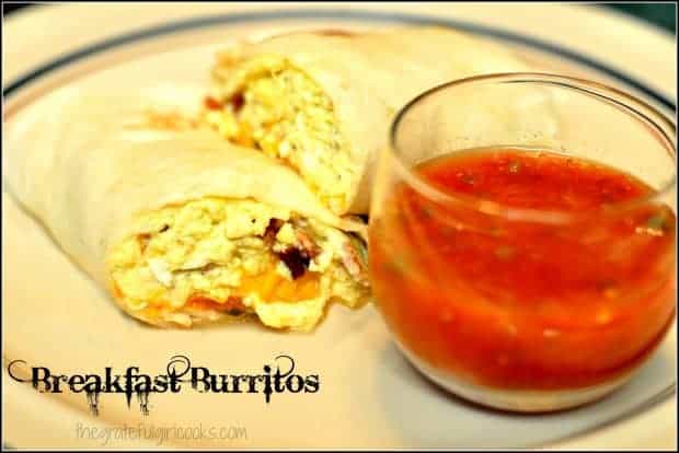 Breakfast burritos, with scrambled eggs, bacon, cheddar cheese and salsa rolled in a flour tortilla are easy to prepare! You'll enjoy this delicious breakfast!