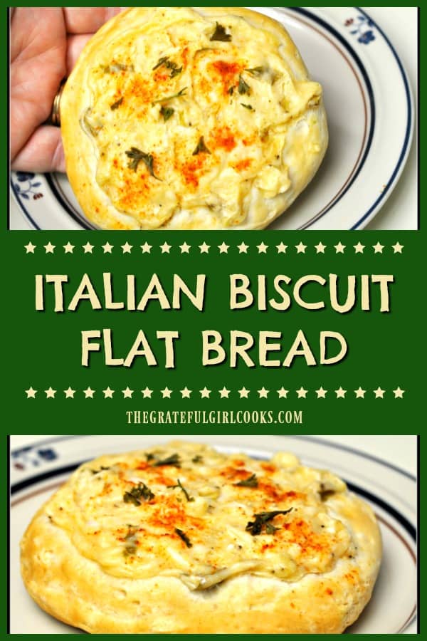 Italian Biscuit Flat Bread is made with canned biscuit dough, Italian spices, garlic and Parmesan cheese. It's an EASY side dish for meats or soups!