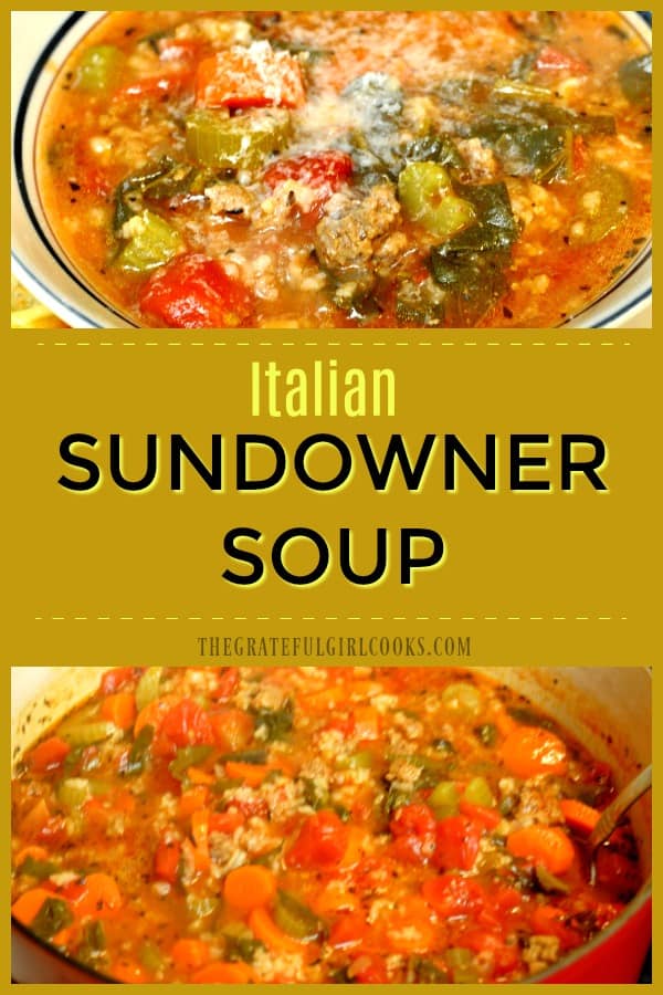Sundowner Soup is a delicious Italian inspired economical dish that's easy to make, with ground beef, rice, and vegetables in a tomato based broth.