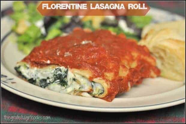 Florentine Lasagna Roll is a delicious, easy, meatless dish with spinach and cheese filled pasta, rolled & baked, covered in an Italian tomato sauce.
