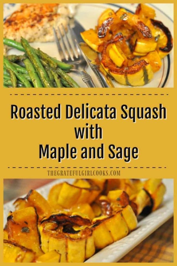 You're gonna love this easy and delicious side dish, featuring oven roasted delicata squash, glazed with maple syrup, butter, and sage.