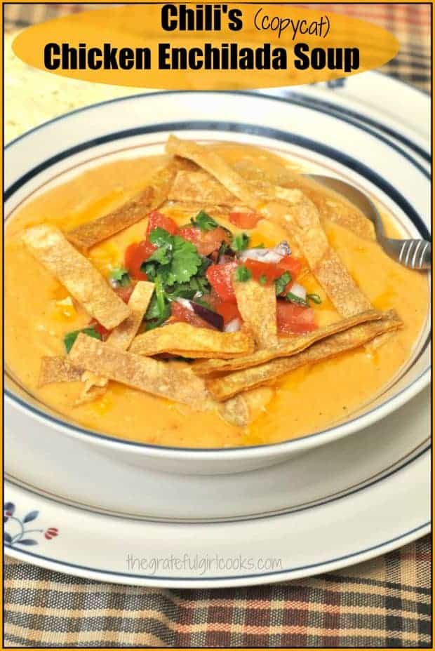 Enjoy a taste of the Southwest, with this delicious Chili's Chicken Enchilada Soup recipe (copycat), with pico de gallo and tortilla strips!