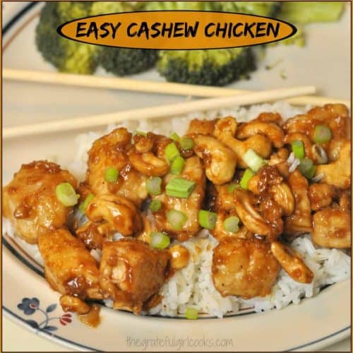 Easy Cashew Chicken (20 minutes!) / The Grateful Girl Cooks!