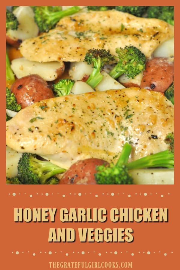 Honey garlic chicken breasts are baked in a honey garlic sauce, with red potatoes and broccoli in this delicious, easy one pan dinner!